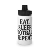 Sporty Stainless Steel Water Bottle - "Eat. Sleep. Football. Repeat."
