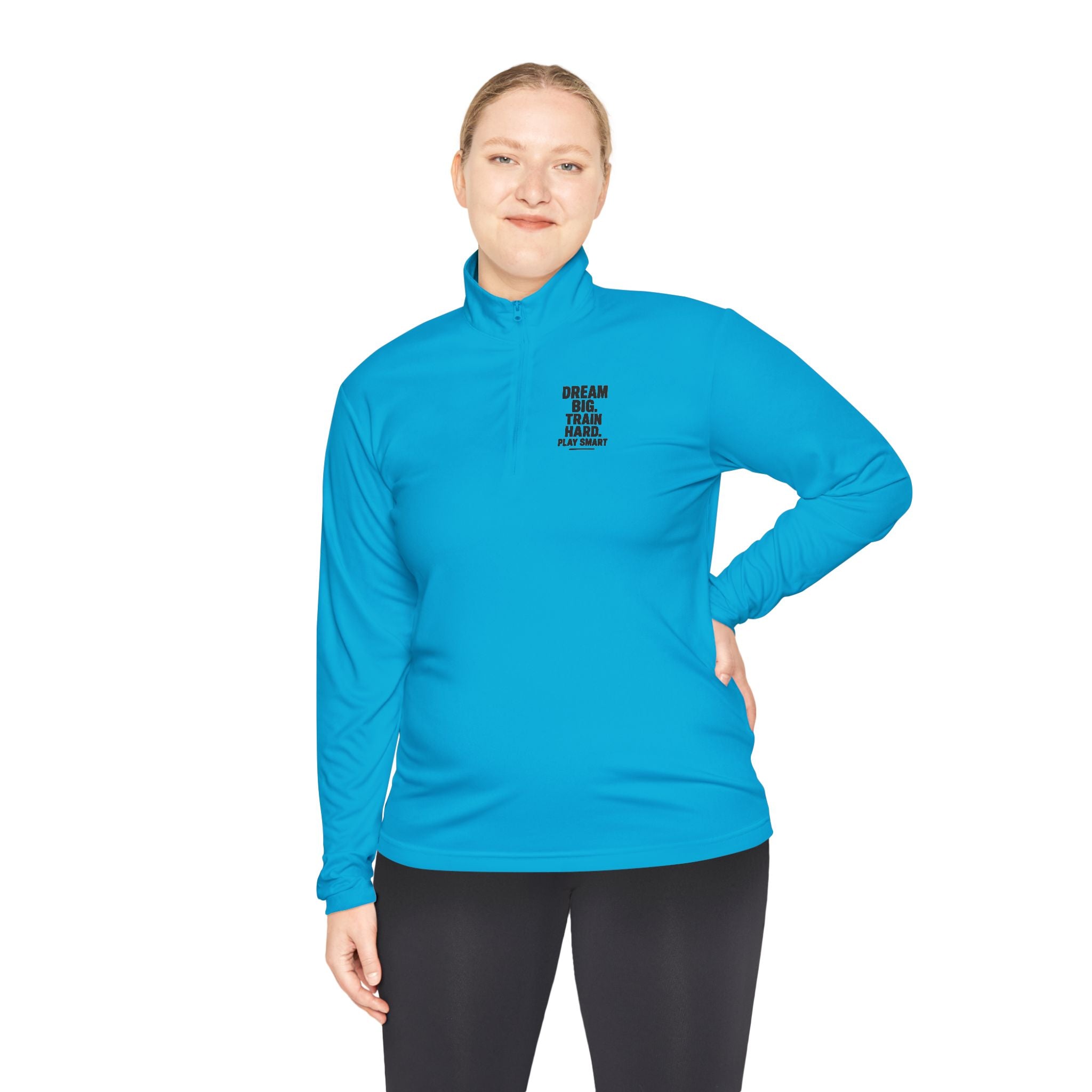 Dream Big Train Hard Unisex Quarter-Zip Pullover