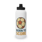 Born To Score Stainless Steel Water Bottle