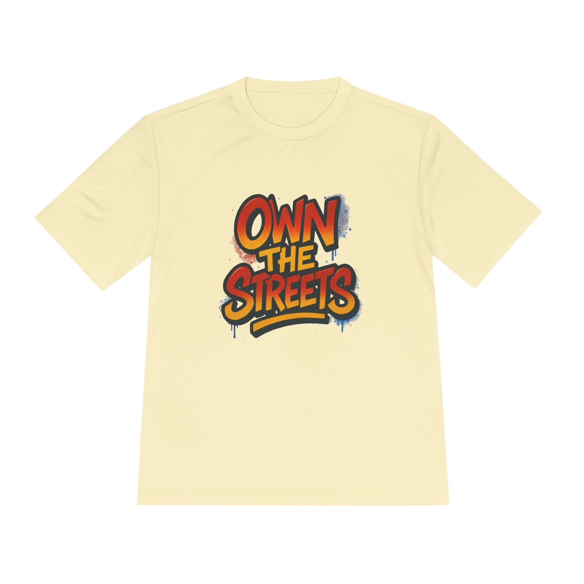 Own the Streets Unisex Moisture Wicking Tee