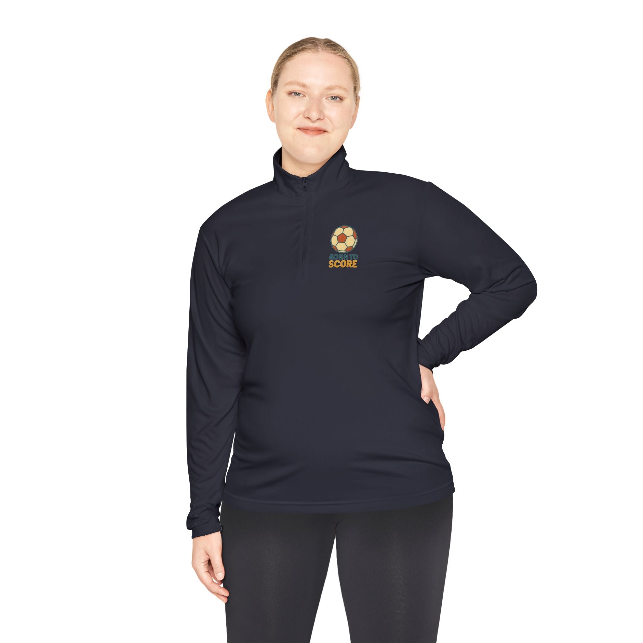 Born to Score Unisex Quarter-Zip Pullover