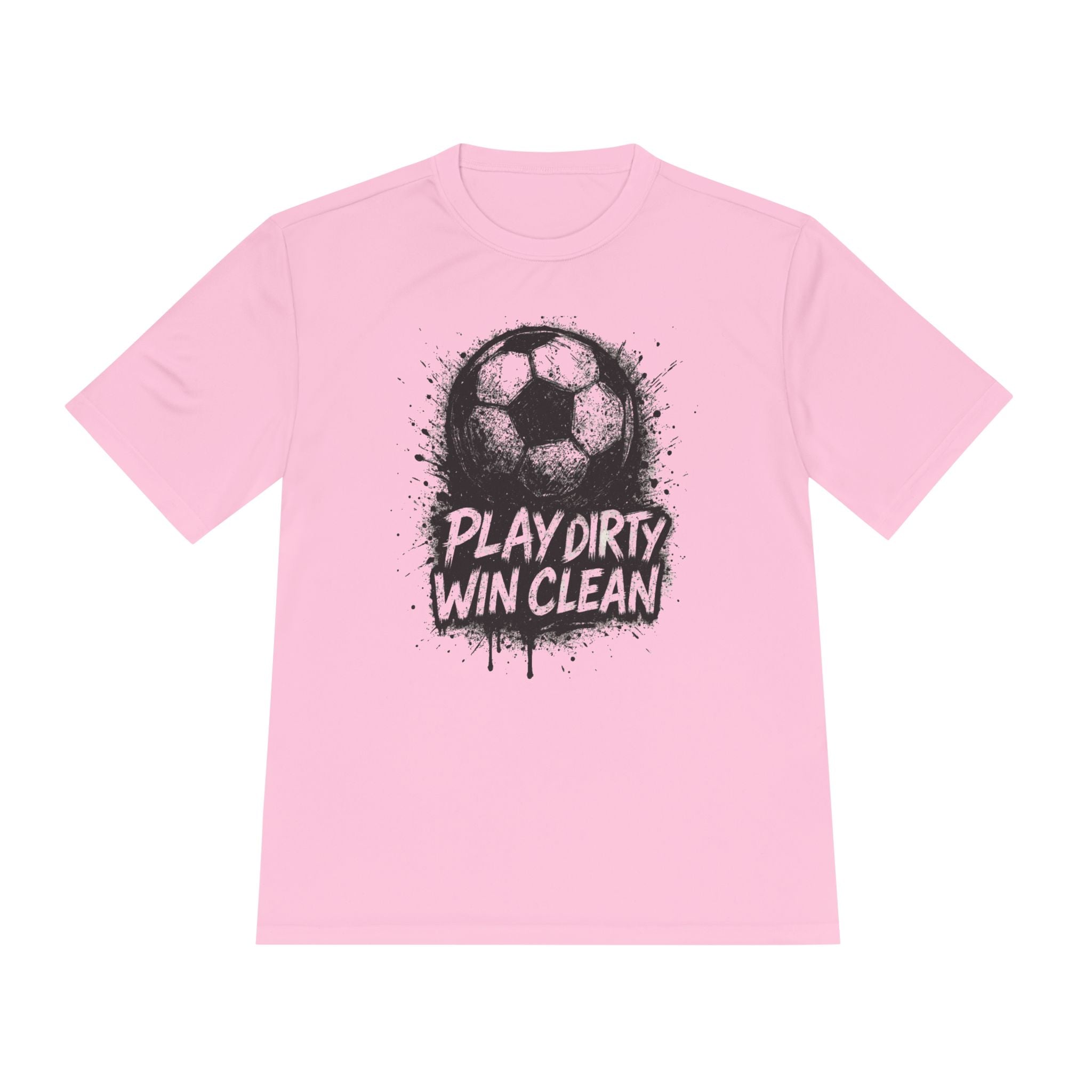 'Play Dirty Win Clean' Soccer Shirt